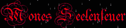 Mones Seelenfeuer - Themen: Gothic Hexen Blut